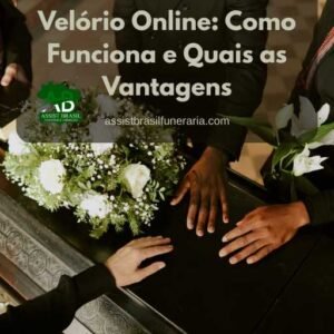 Velório Online: Como Funciona e Quais as Vantagens